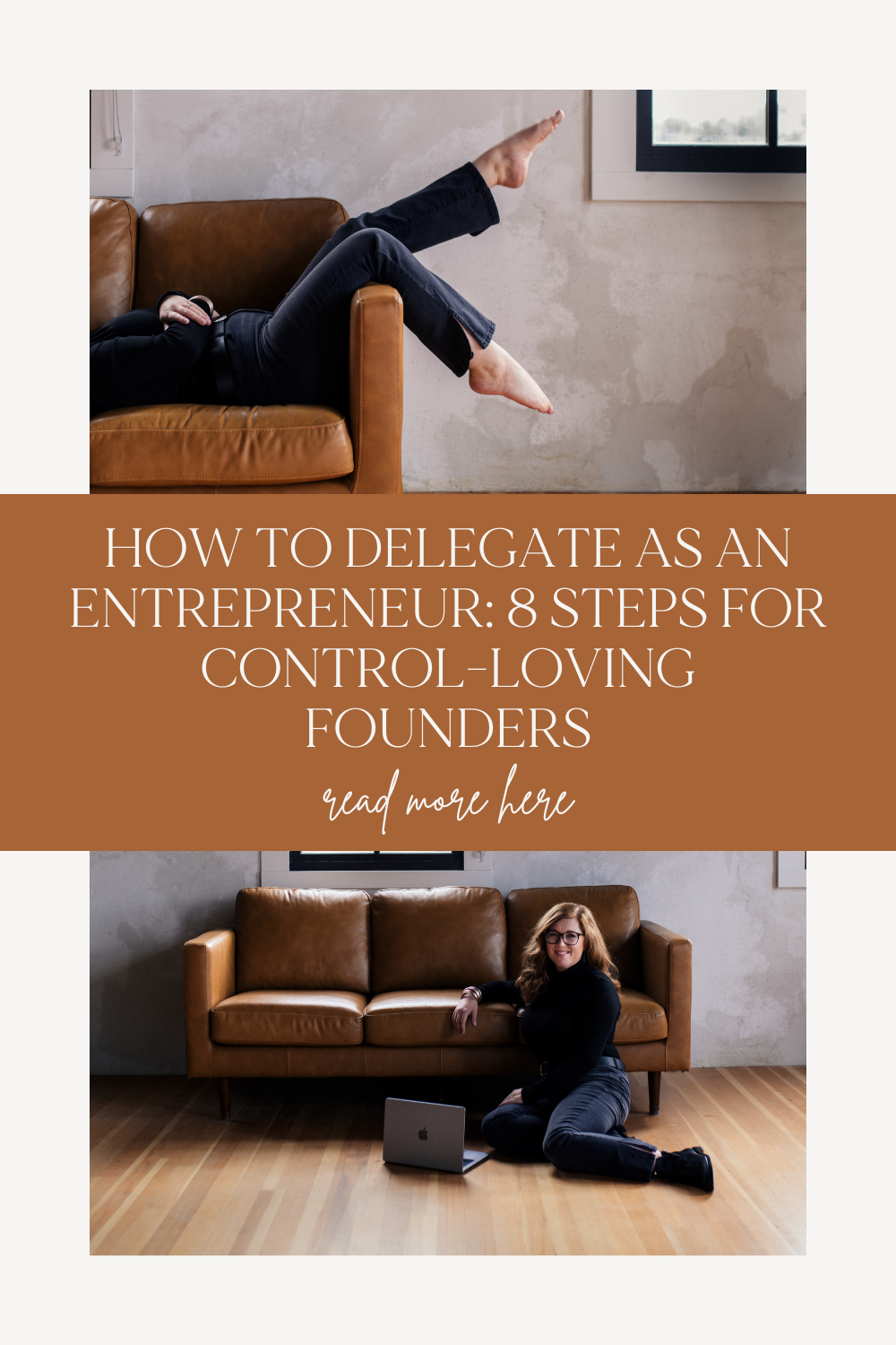 how to delegate as an entrepreneur: 8 steps for control-loving founders