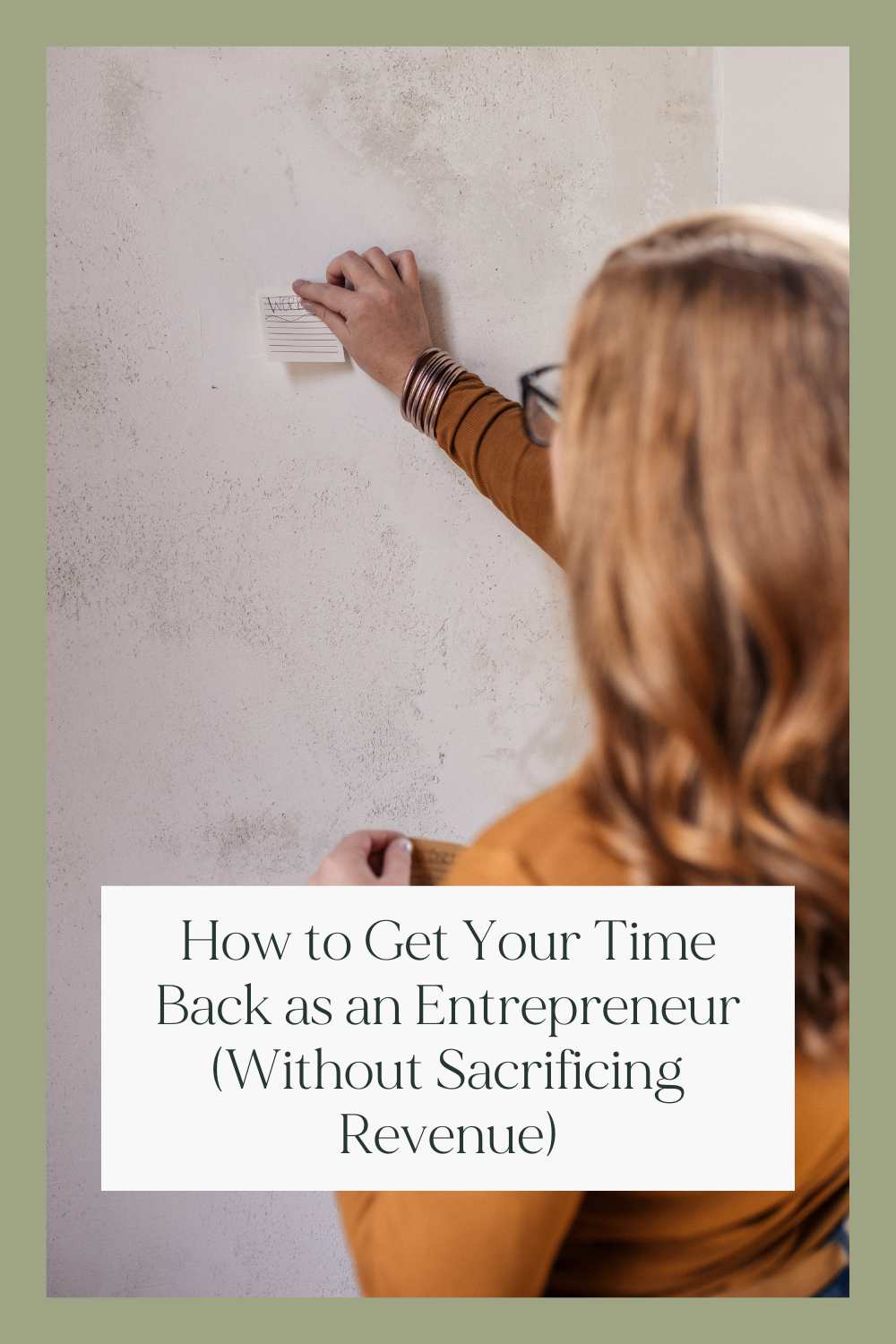 How to Get Your Time Back as an Entrepreneur (Without Sacrificing Revenue)